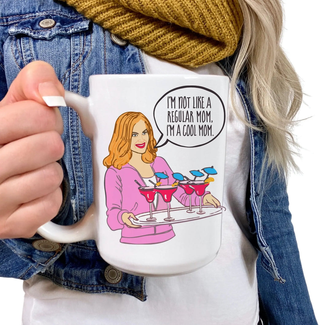 I’m A Cool Mom Mug